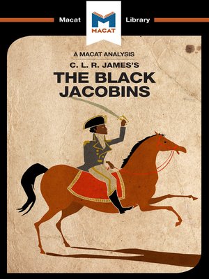 cover image of An Analysis of C.L.R. James's the Black Jacobins